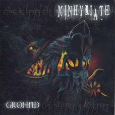 Minhyriath ‎- Grohnd 